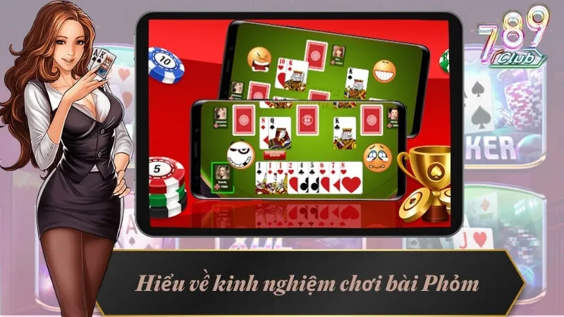 Kinh Nghiệm Chơi Bài Phỏm Đáng Giá Mà Bạn Cần Học Hỏi 2 Hiểu đơn giản về kinh nghiệm chơi bài Phỏm